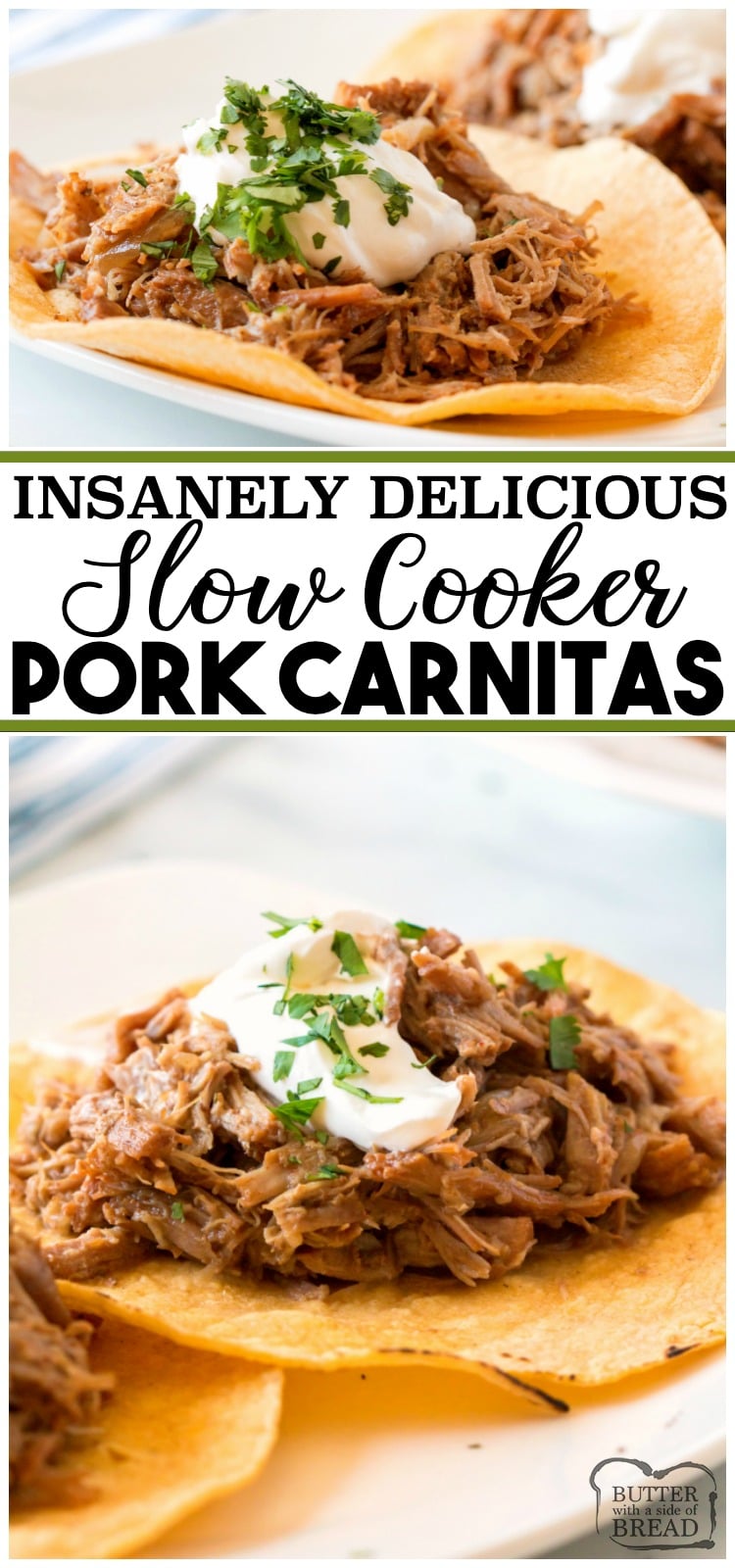 Slow Cooker Pork Carnitas recipe yield a tender, flavorful pork. This carnitas recipe is easy to make in the crock pot and perfect for serving a crowd. Pork Carnitas taste incredible in a warm tortilla topped with avocado, cilantro and a dollop of sour cream.