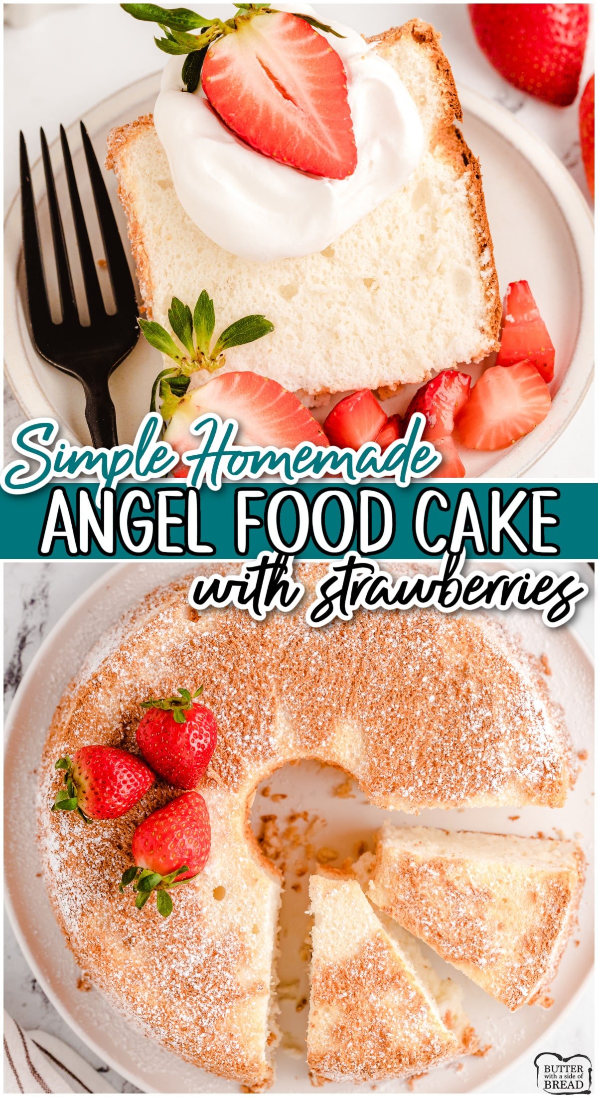 Angel Food Cake with Strawberries made with a from-scratch light & airy cake recipe & topped with sweetened berries & fresh cream. Perfect strawberry dessert! 