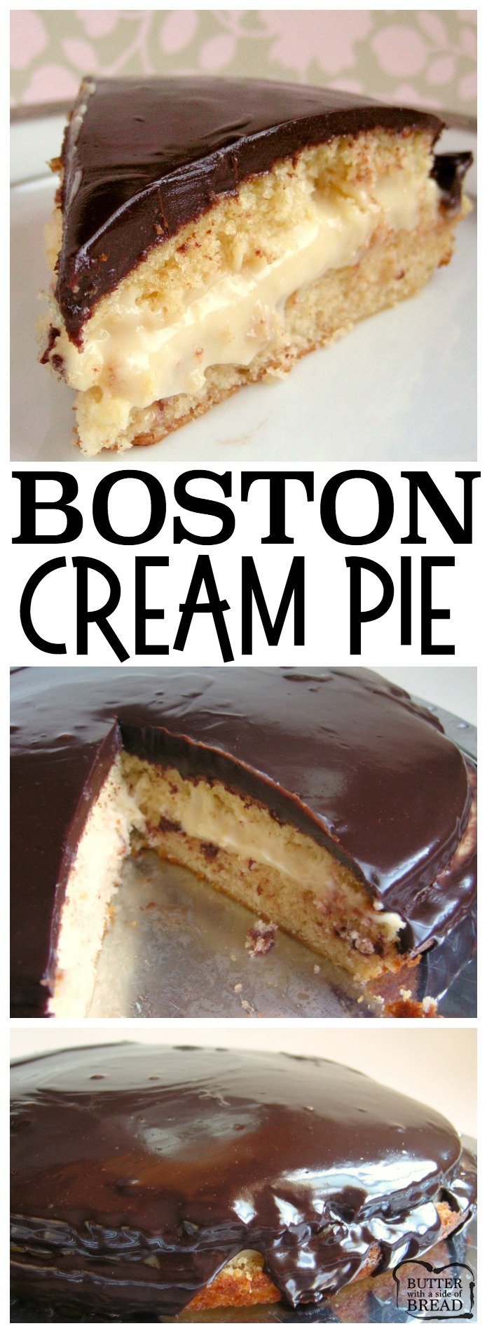 Boston Cream Pie made from scratch in your own kitchen! Step by step instructions on how to make vanilla custard, easy single layer cake and smooth, rich chocolate ganache for this classic Boston Cream Pie recipe. Layer it all together and you've got a show stopping dessert that tastes incredible. Easy Boston Creme Pie recipe from Butter With A Side of Bread #dessert #custard #chocolate #cake #pie #BostonCreamPie #food #recipe #homemade