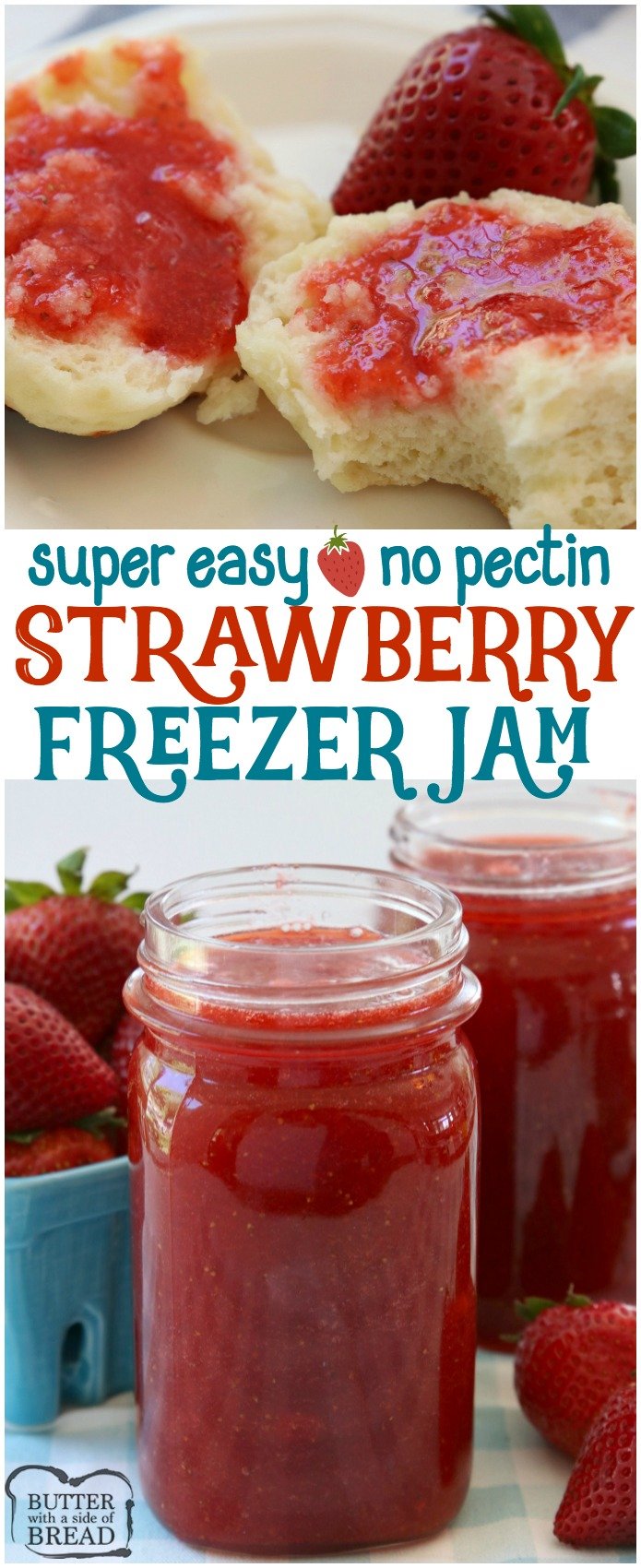 Homemade Strawberry Jam made with just 3 ingredients and NO PECTIN. Making strawberry freezer jam has never been easier or more delicious!  #strawberry #jam #freezerjam #nopectin #strawberries #homemade #delicious #yum #recipe from BUTTER WITH A SIDE OF BREAD