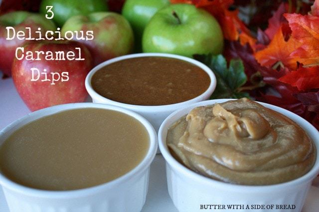 3 Delicious Caramel Dips: Butter with a Side of Bread