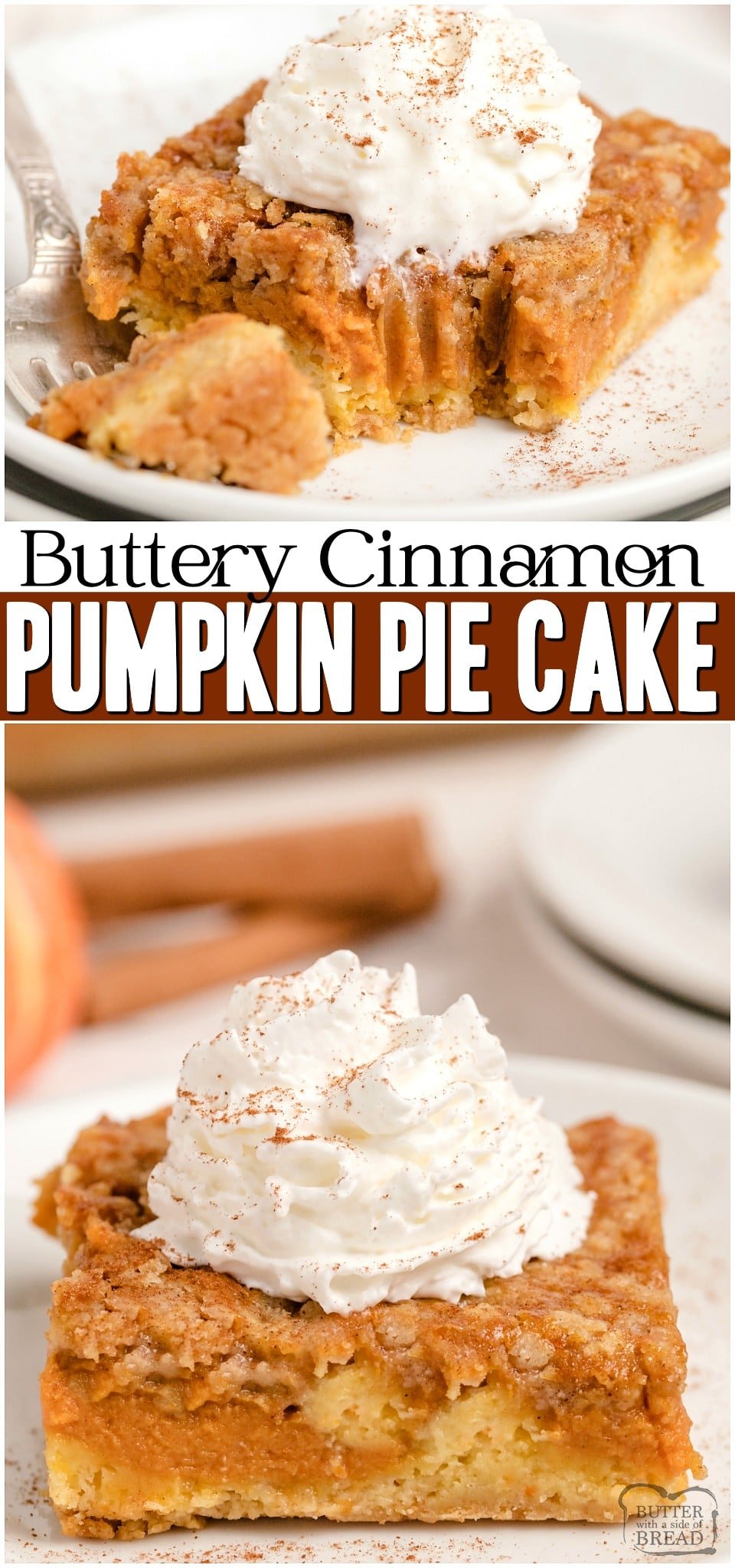 Pumpkin Pie Cake is festive Fall dessert made with a cake mix & pumpkin. Easy layered pumpkin cake that comes together fast and is a family favorite! #pumpkin #pumpkinpie #cake #Fall #dessert #baking #easyrecipe from BUTTER WITH A SIDE OF BREAD