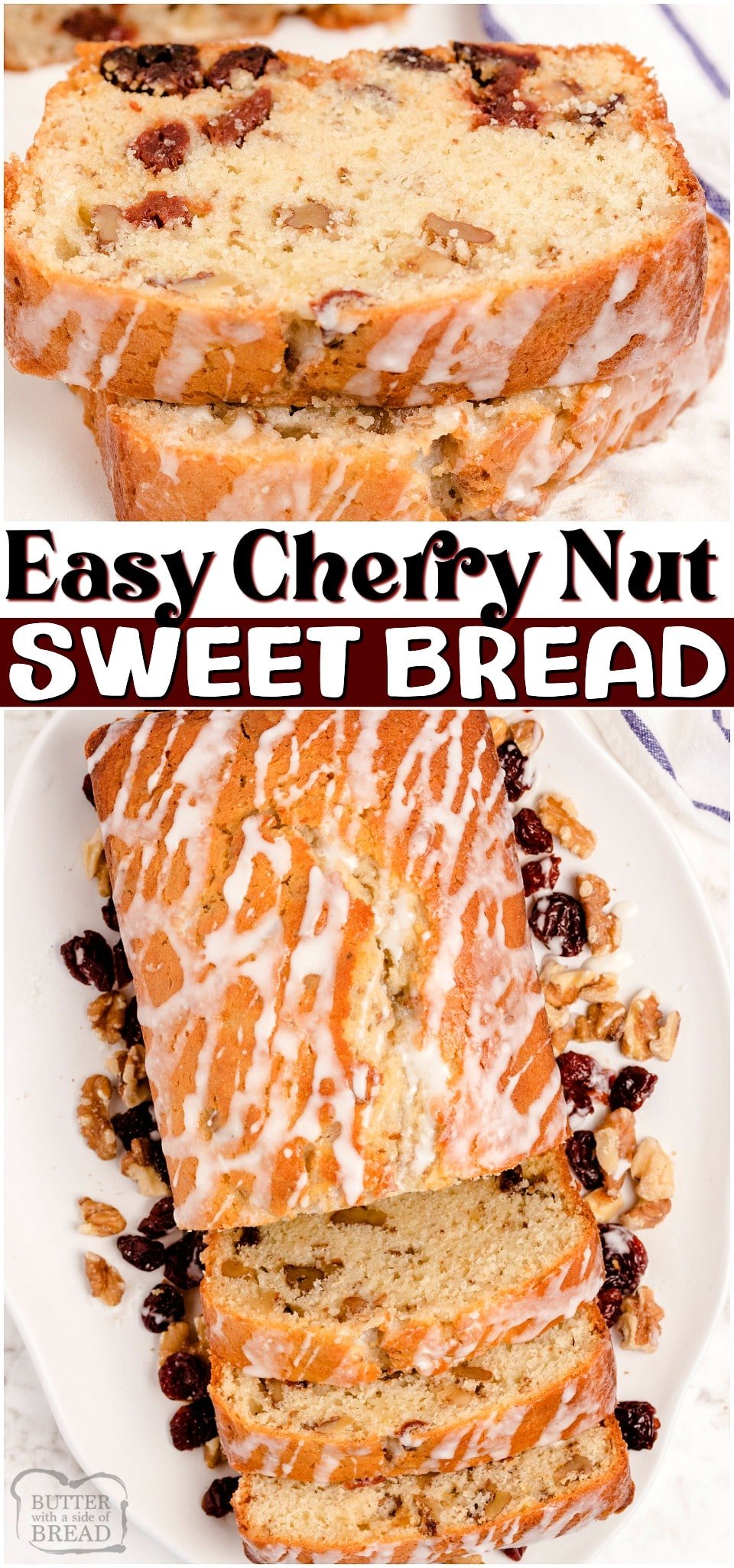 Cherry nut bread is a traditional sweet bread with bright cherry flavor! Lovely cherry quick bread recipe with nuts and a simple vanilla glaze that's perfect for breakfast or a treat. 