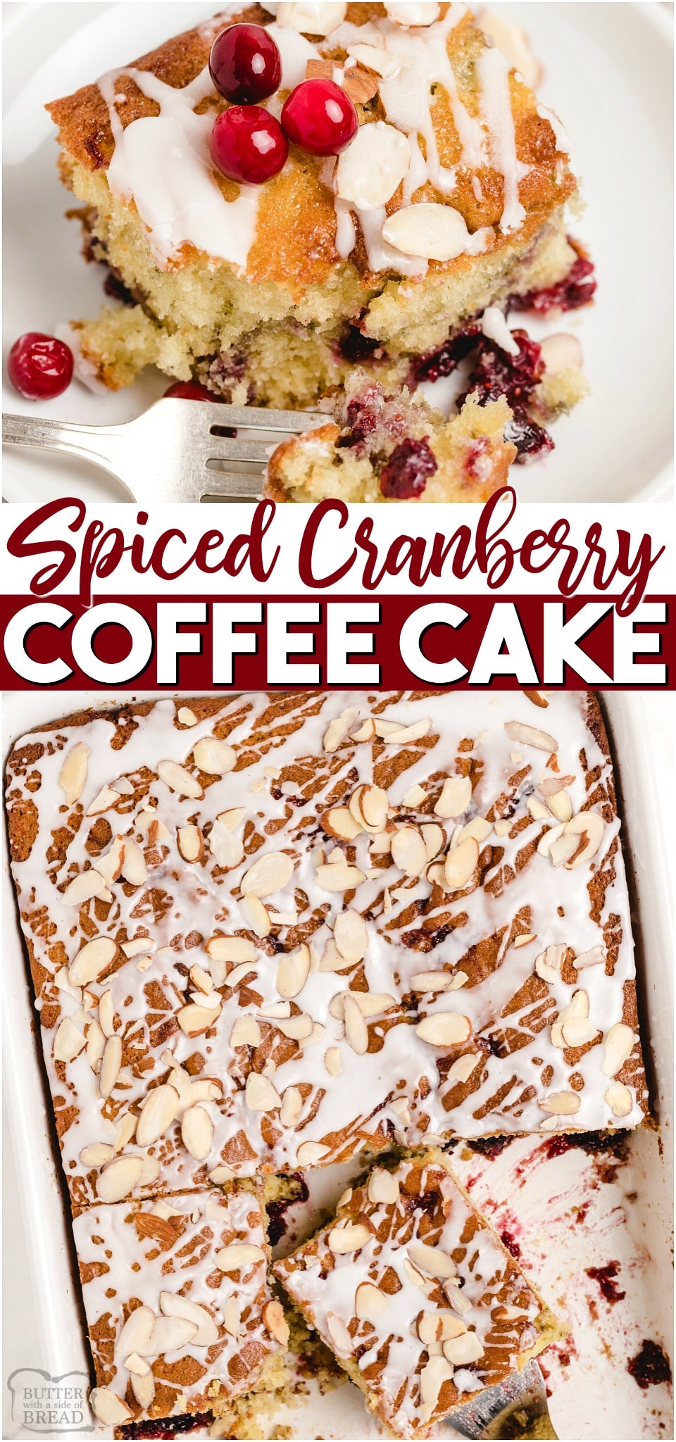 Cranberry Coffee Cake made with fresh cranberries, cinnamon, nutmeg & a simple breakfast cake batter. Perfect cranberry coffee cake recipe for holiday mornings! #cranberry #Christmas #cake #breakfast #coffeecake #easyrecipe from BUTTER WITH A SIDE OF BREAD