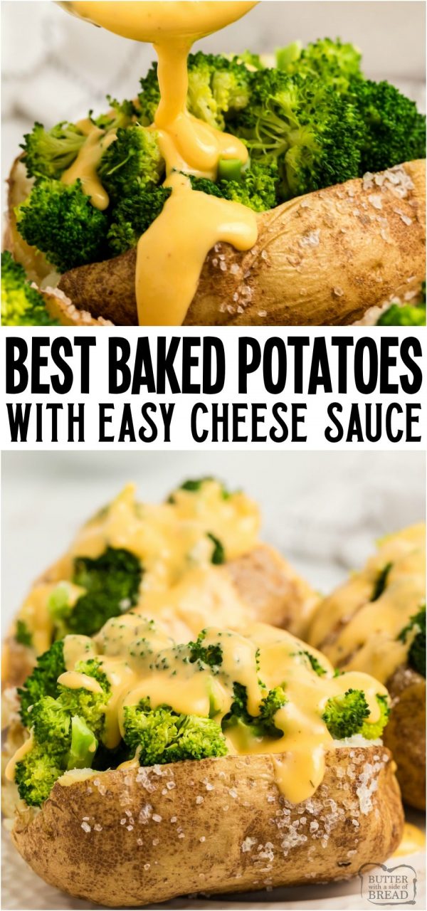 BEST BAKED POTATOES WITH BROCCOLI & CHEESE SAUCE - Butter with a Side ...