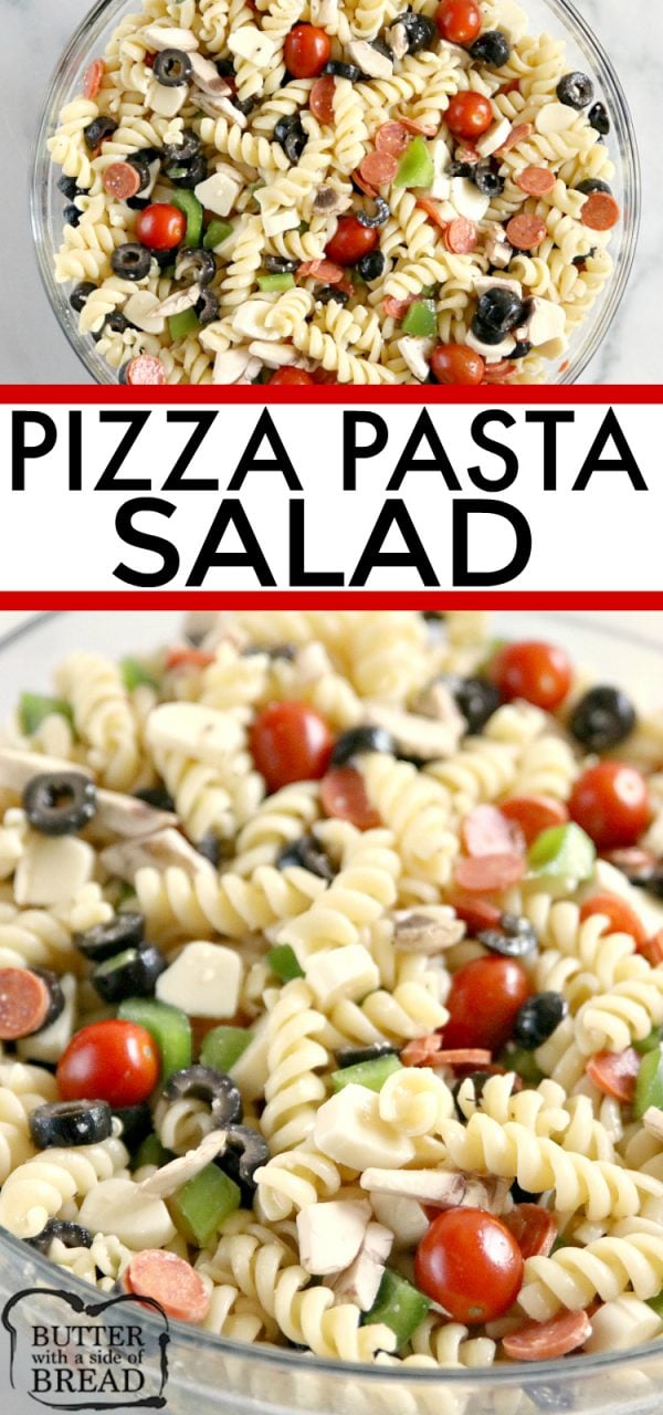 PIZZA PASTA SALAD - Butter with a Side of Bread