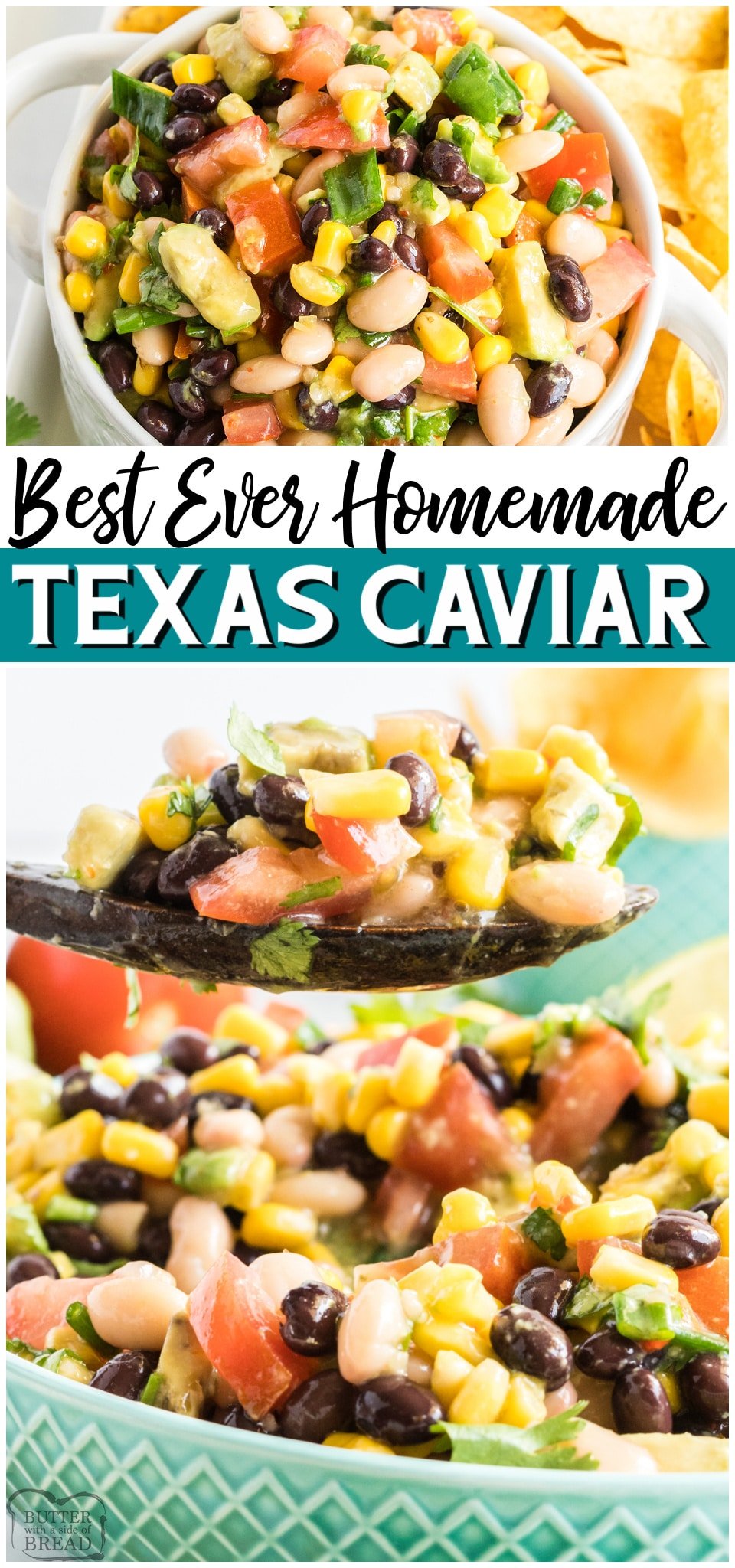 Best Texas Caviar recipe packed with fresh flavors like sweet corn, cilantro, tomato & avocado. Easy Texas Caviar Bean Dip is a popular savory appetizer perfect for game day! #gameday #dip #beandip #appetizer #CowboyCaviar #TexasCaviar #easyrecipe from BUTTER WITH A SIDE OF BREAD