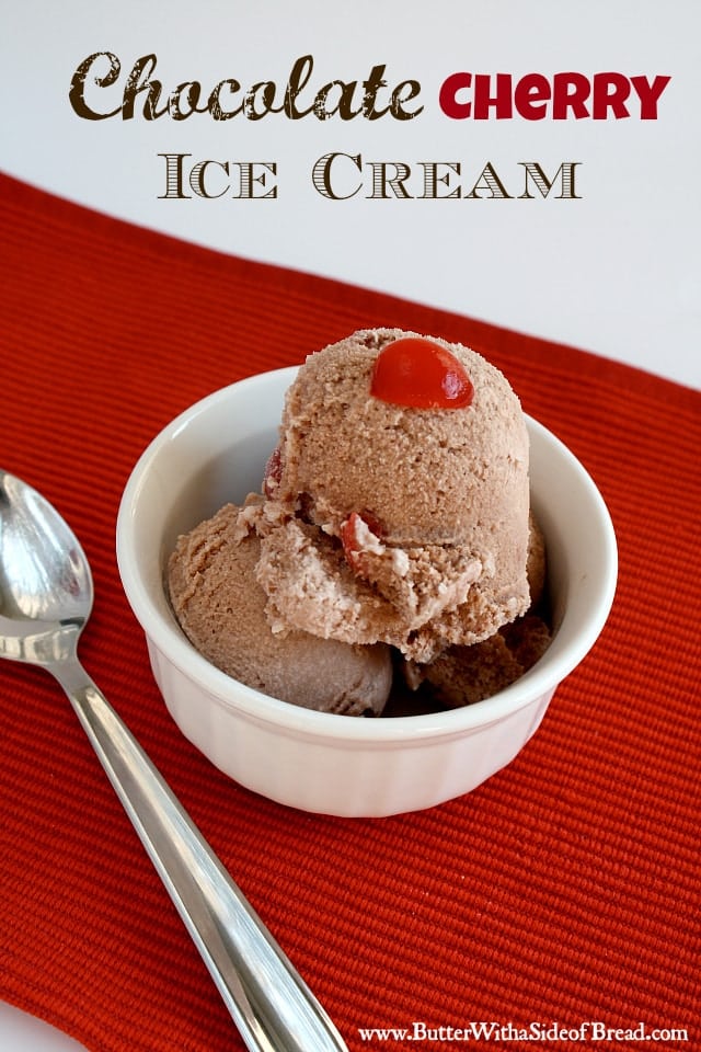 CHOCOLATE CHERRY ICE CREAM - Butter with a Side of Bread