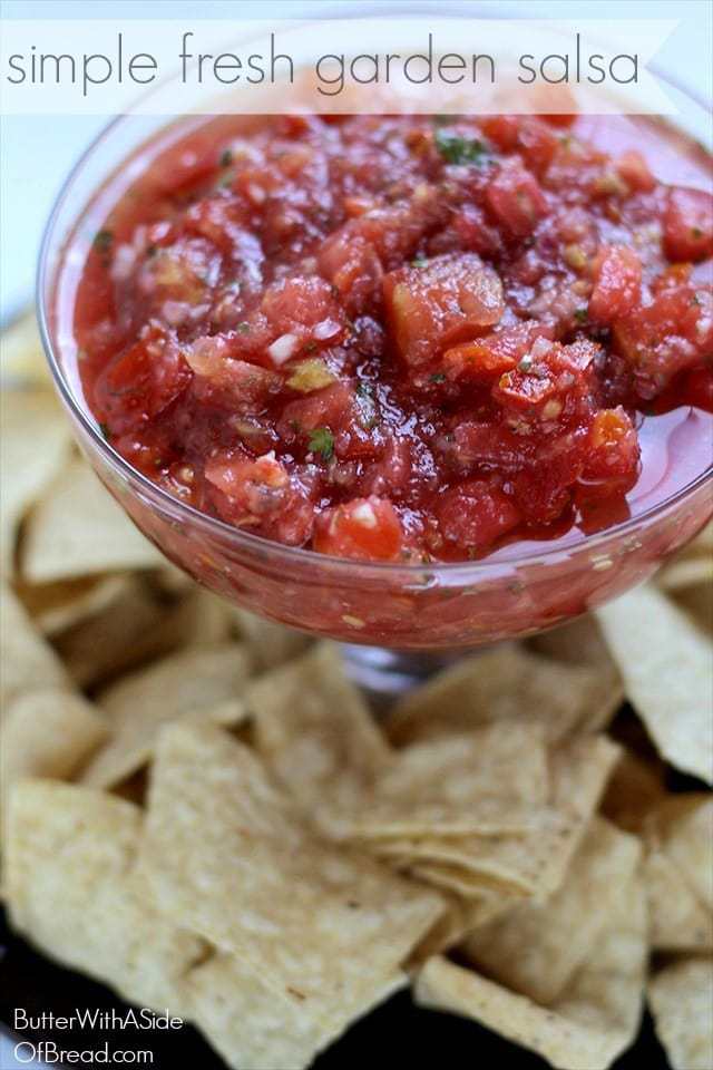 SIMPLE & FRESH GARDEN SALSA: Butter with a Side of Bread