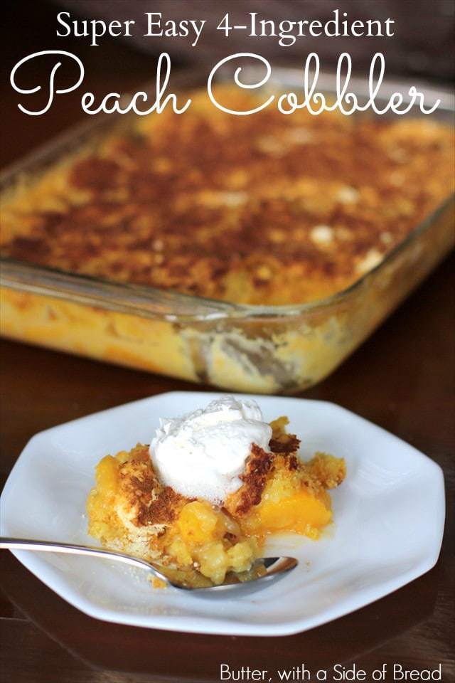 Peach Cobbler could not be any simpler to make - there are only four ingredients and it is just as delicious as more complicated recipes! 