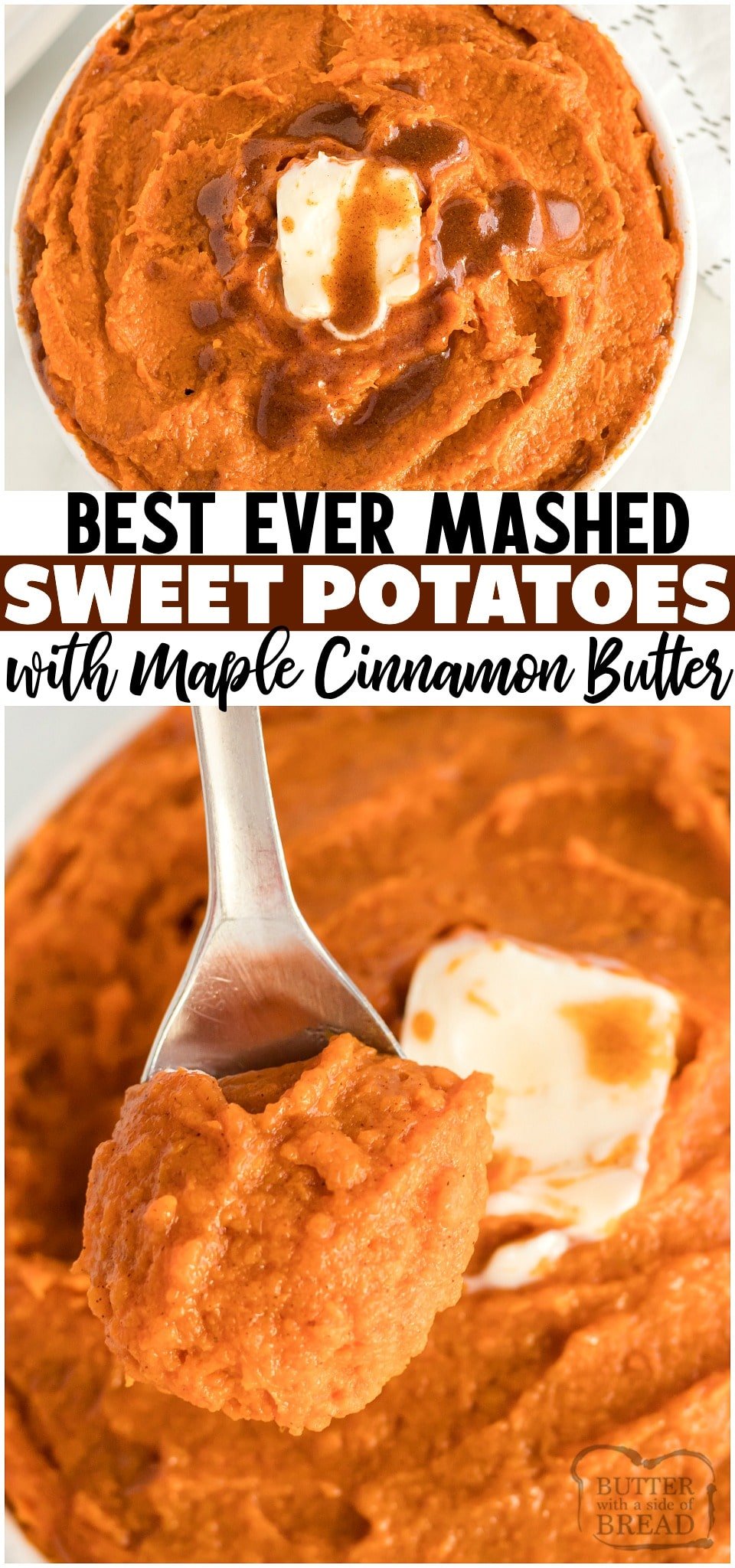 Mashed Sweet Potatoes topped with Cinnamon Maple Butter Sauce for tender, flavorful sweet potatoes perfect for the holidays! 