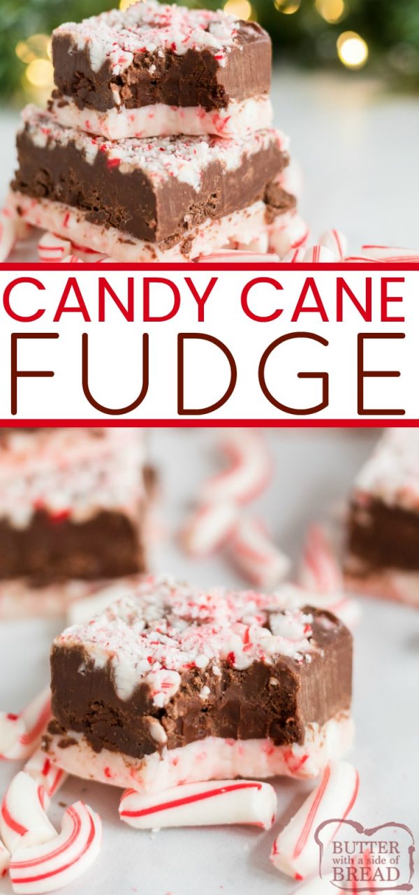 CANDY CANE FUDGE - Butter with a Side of Bread