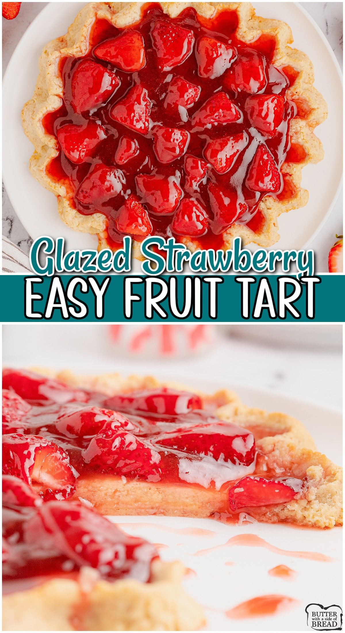 Glazed Strawberry Tart made by topping homemade tart crust with a mixture of jam and fresh strawberries. Lovely tart recipe that's easy to make! 