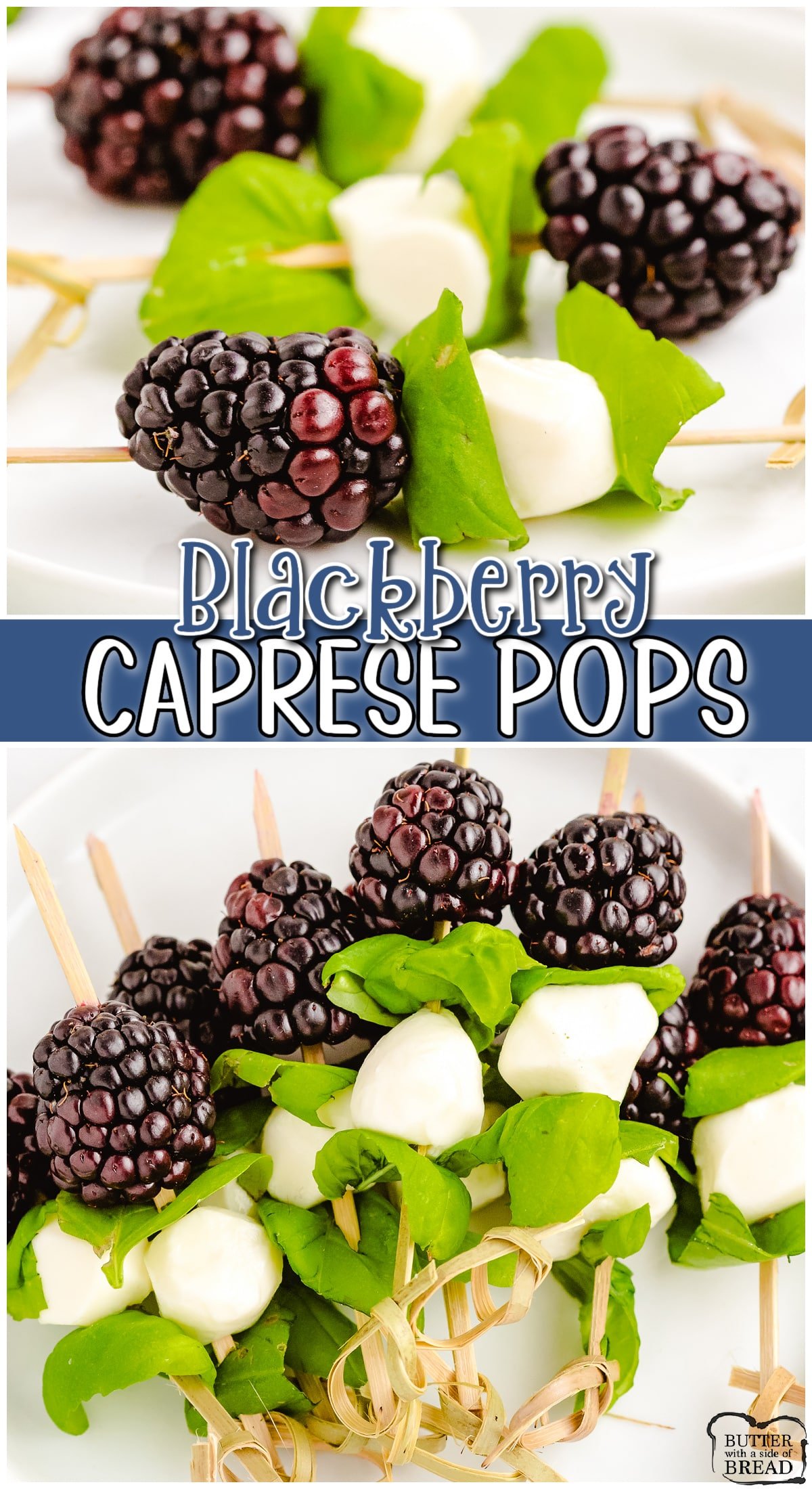 Blackberry Caprese Skewers are gorgeous appetizers made in minutes with only 3 simple ingredients! Tasty caprese pops with fresh berry flavors!