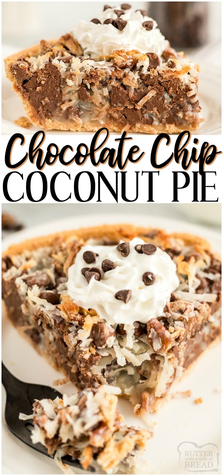 Chocolate chip coconut pie is a simple homemade pie made with just 6 ingredients! Easy chocolate coconut pie perfect for coconut lovers. #pie #chocolate #coconut #chocolatechip #easyrecipe #creampie #dessert from BUTTER WITH A SIDE OF BREAD
