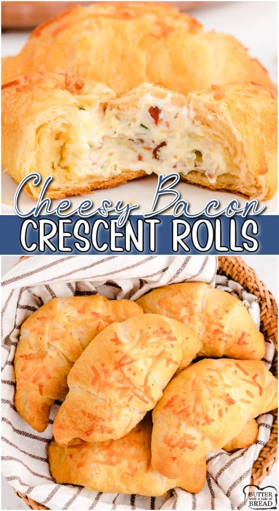 CHEESY BACON CRESCENTS - Butter with a Side of Bread