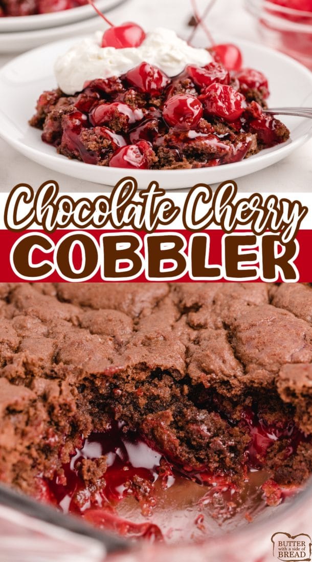 CHOCOLATE CHERRY COBBLER - Butter with a Side of Bread