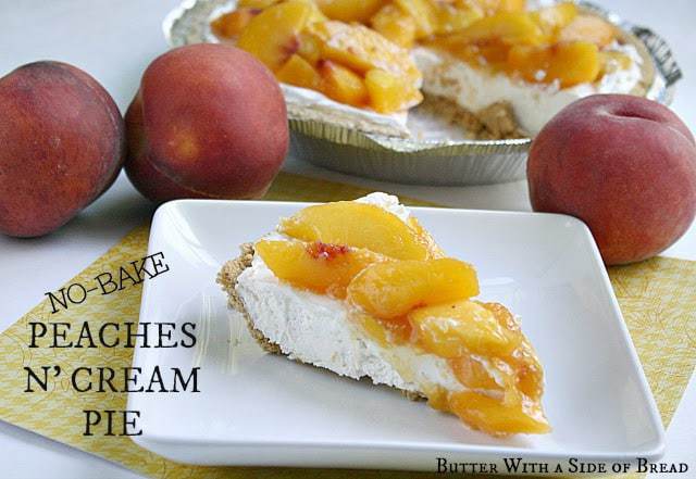 Butter With a Side of Bread: No Bake Peaches n Cream Pie
