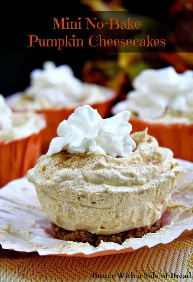 Butter With a Side of Bread: Mini No-Bake Pumpkin Cheesecakes