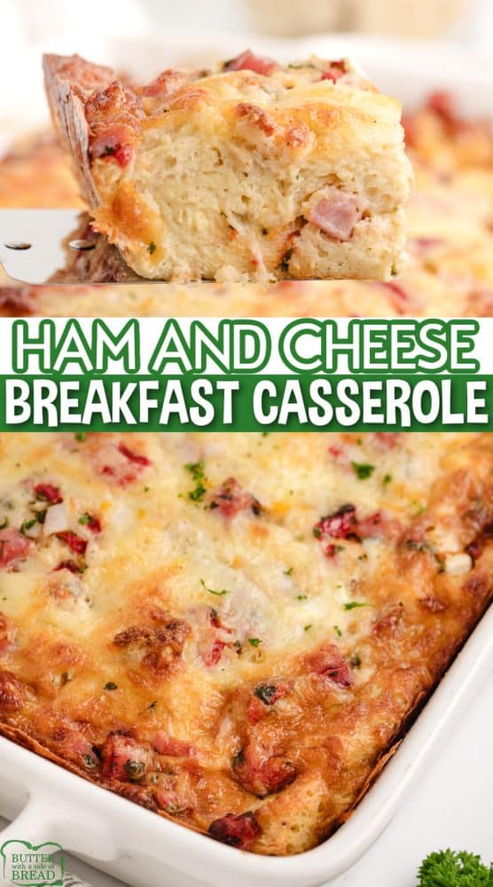 HAM AND CHEESE BREAKFAST CASSEROLE - Butter with a Side of Bread