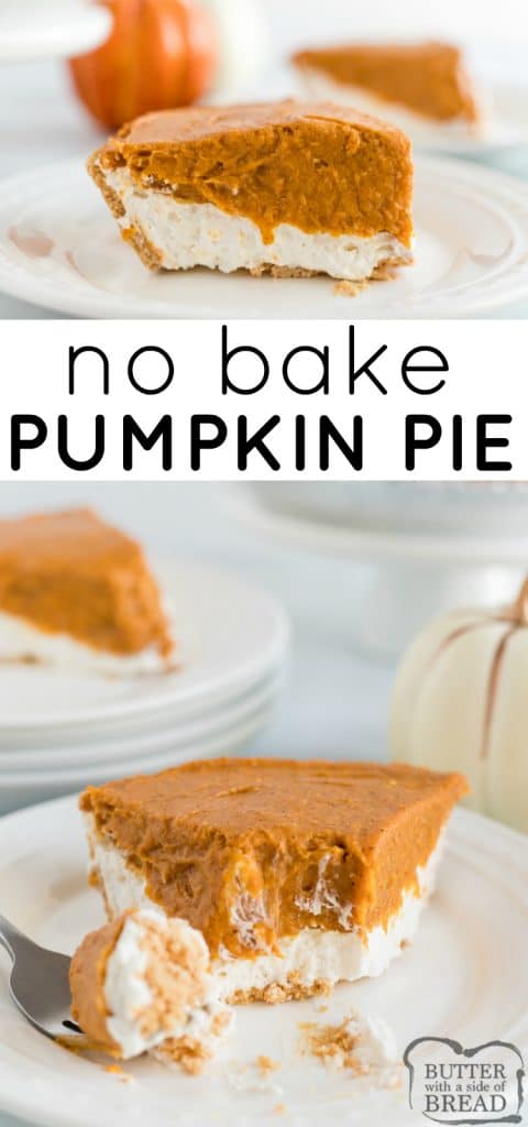 NO BAKE PUMPKIN PIE - Butter with a Side of Bread