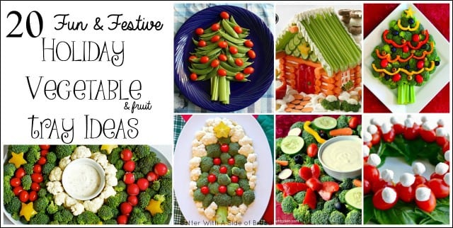 20 FESTIVE HOLIDAY VEGETABLE TRAYS - Butter with a Side of Bread
