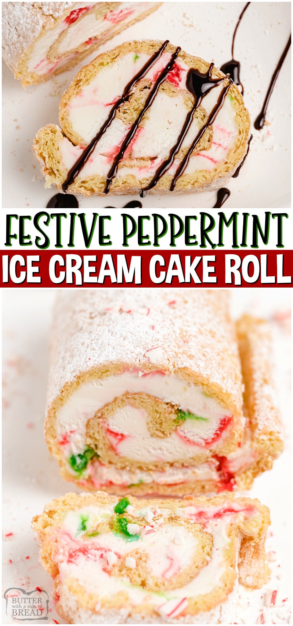 Holiday Peppermint Ice Cream Cake Roll is festive, show stopping dessert that's perfect for your Christmas table! Cake Roll recipe made with peppermint Ice Cream rolled in sweet, soft vanilla cake, sliced & topped with chocolate drizzle.