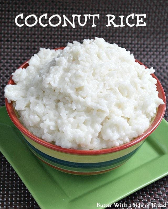 Coconut Rice - Butter With a Side of Bread