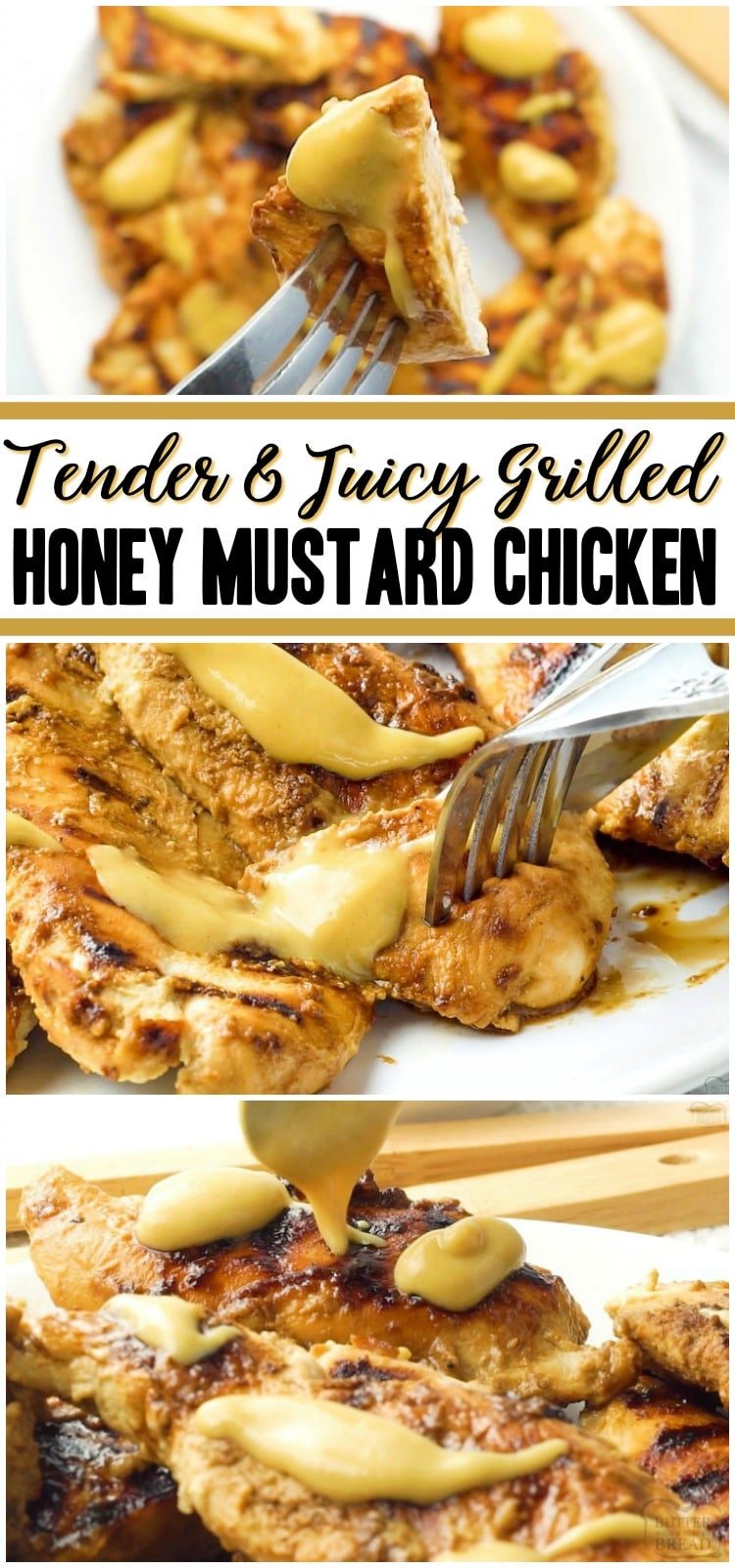Grilled Honey Mustard Chicken recipe with a simple 4 ingredient sauce that's incredible! Yields perfectly grilled, tender, juicy chicken with amazing flavor. #chicken #grilled #honey #mustard #dinner #recipe from BUTTER WITH A SIDE OF BREAD
