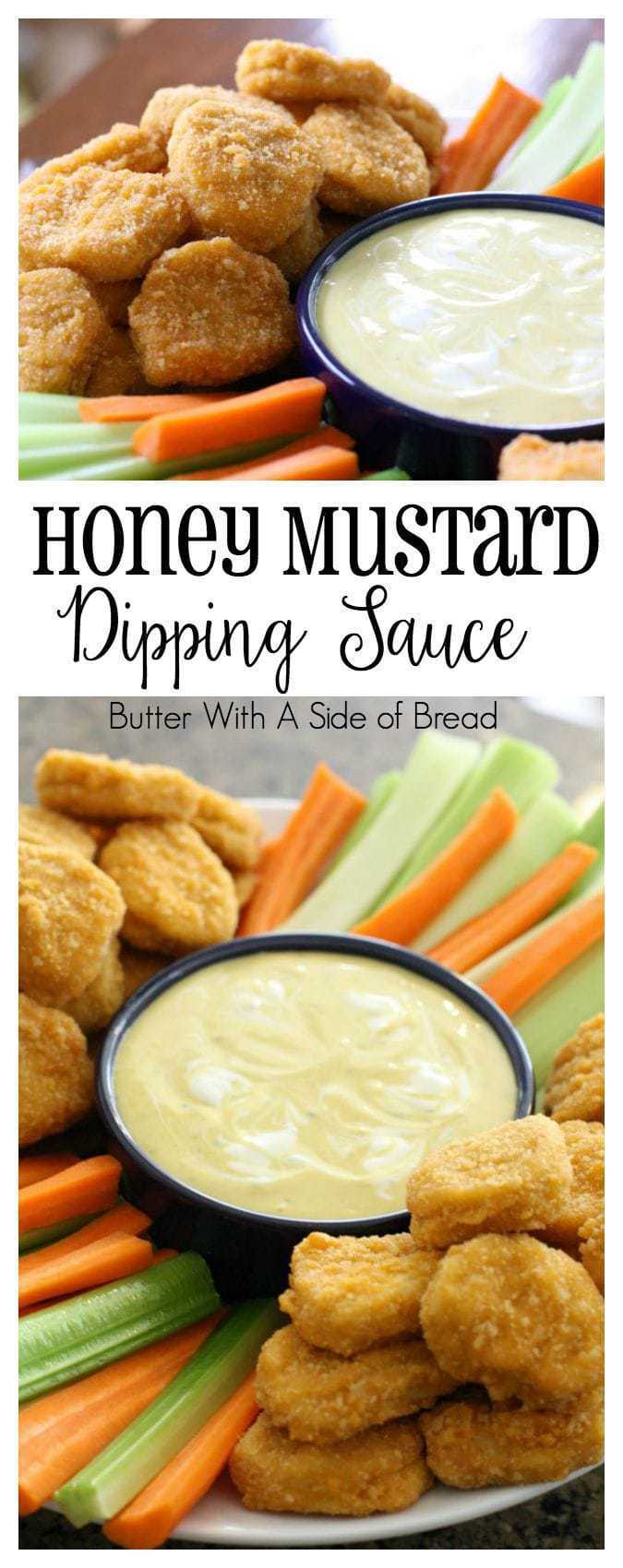 Honey Mustard Dipping Sauce - Butter With A Side of Bread