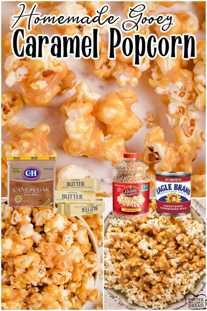 GOOEY CARAMEL POPCORN - Butter with a Side of Bread