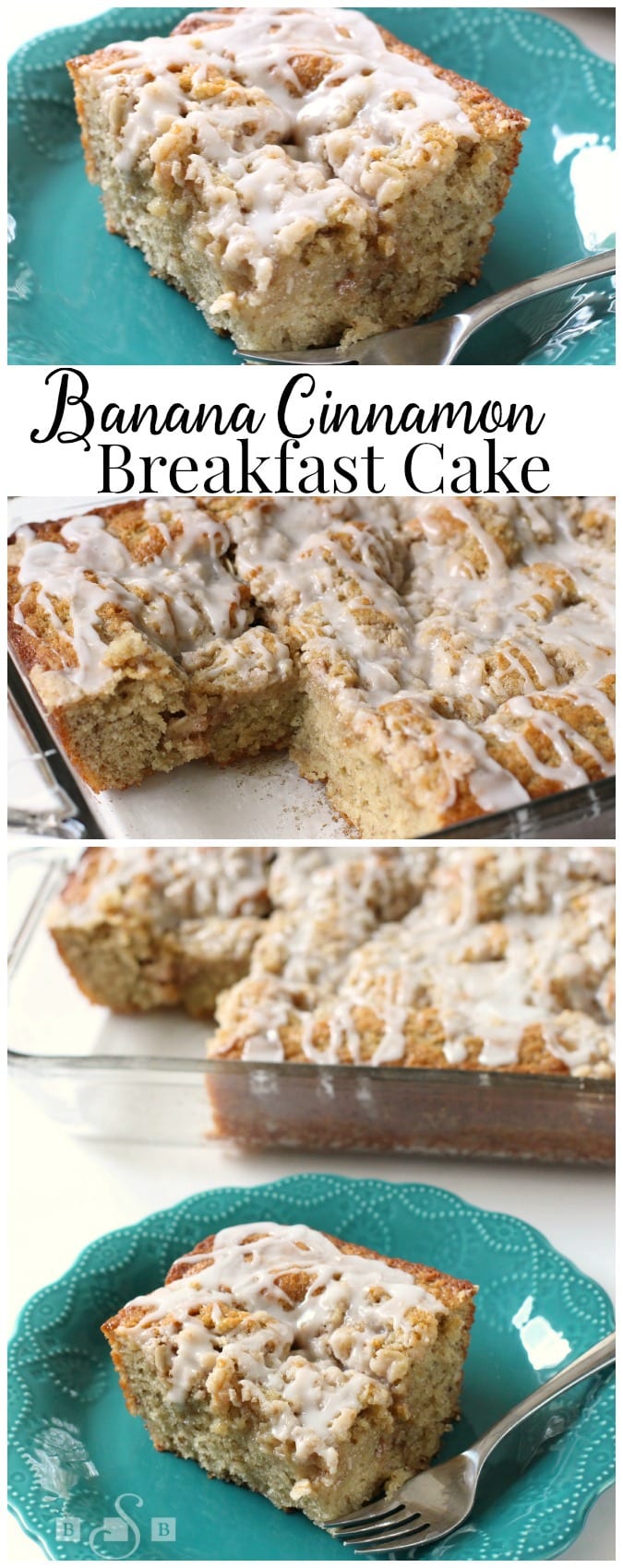 BANANA CINNAMON BREAKFAST CAKE - Butter with a Side of Bread