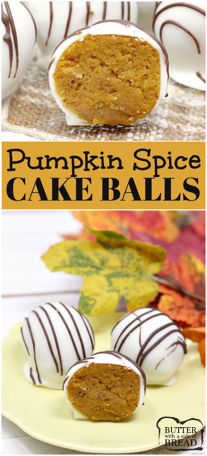 Pumpkin Spice Cake Balls are delicious little bites of pumpkin cake mixed with cream cheese frosting and then coated in white chocolate!