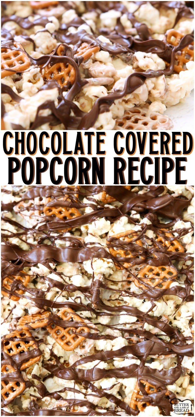 Chocolate Covered Popcorn made with white and semi sweet chocolate, pretzels and cashews! Our easy-to-make white chocolate popcorn recipe is the perfect blend of salty & sweet.