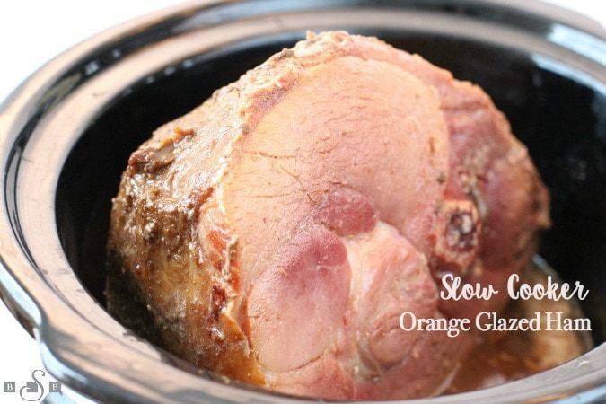 Slow Cooker Orange Glazed Ham - Butter With A Side of Bread