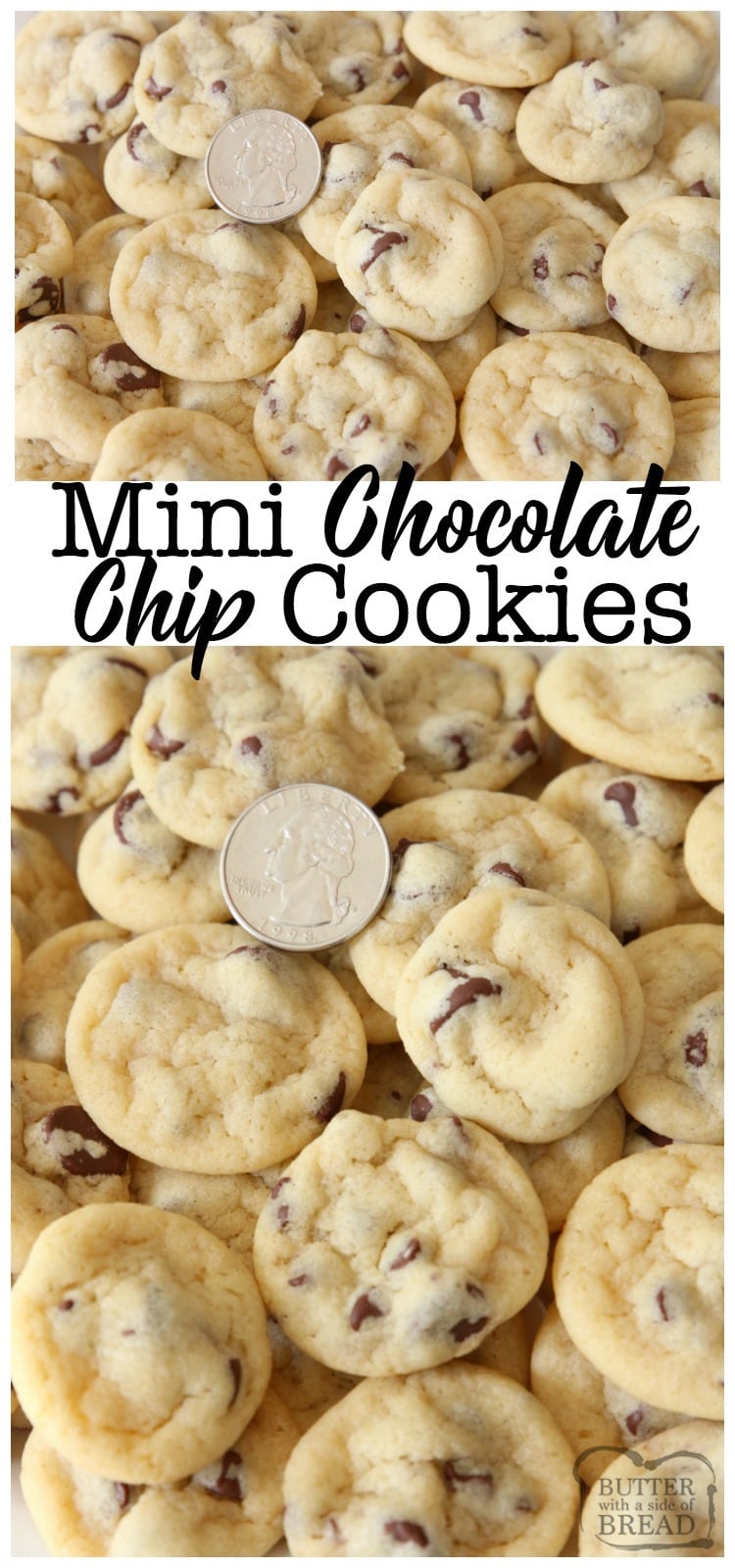 Mini Chocolate Chip Cookies are teeny tiny chocolate chip #cookies about the size of a quarter! Soft, chewy poppable cookies that are perfect for parties. Easy cookie #recipe from Butter With A Side of Bread #chocolate #chocolatechip 