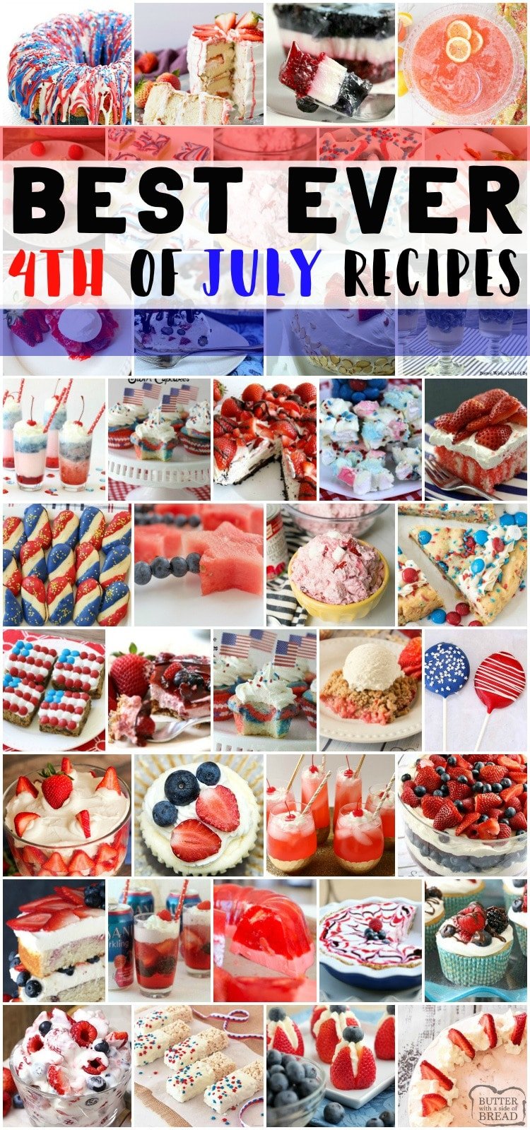 4th of July Dessert recipes that are sweet, festive and perfectly patriotic! Easy red, white & blue recipes that come together fast and everyone loves! #patriotic #4thofjuly #dessert #recipesfrom Butter With a Side of Bread