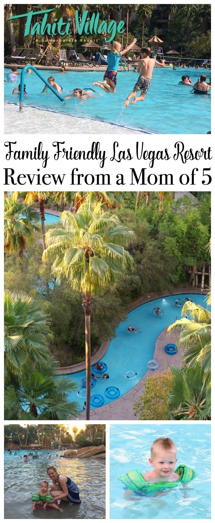 Tahiti Village Resort Review from a mom of 5. See what we loved and what we wished was different about our family friendly Las Vegas vacation at Tahiti Village resort. Tips and suggestions on making the most of your Tahiti Village vacation. 