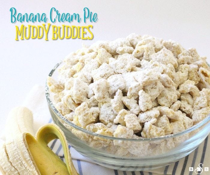Banana Cream Pie Muddy Buddies - Butter With A Side of Bread