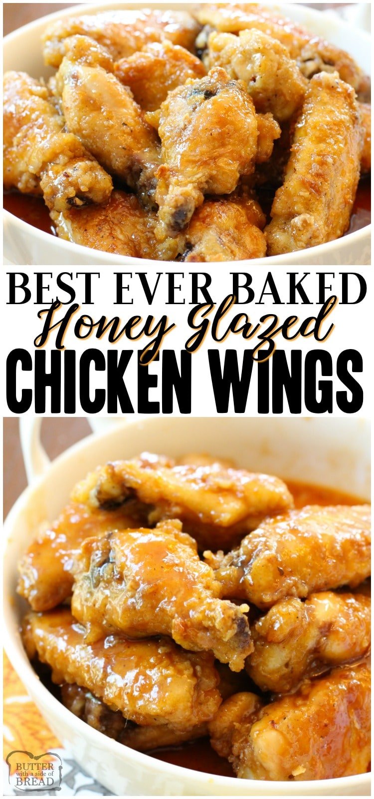 Honey Glazed Chicken Wings are baked, then smothered with a delicious sweet honey glaze. Simple baked chicken wings recipe are literally finger-lickin’ good! #chicken #wings #baked #honey #recipe #appetizer from BUTTER WITH A SIDE OF BREAD