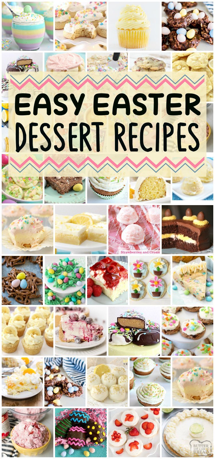 Easy Easter Desserts that everyone will enjoy! All these favorite Easter recipes, from the Peanut Butter Easter Eggs to the Little Lemon Drops, are some of our favorite treats for this special holiday! #easterrecipe #easterrecipe