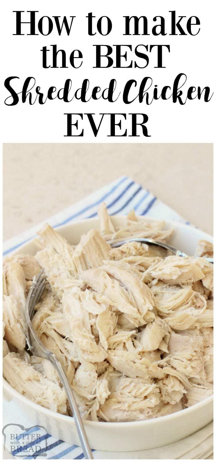 How to make the best shredded chicken - Easy method by Butter With A Side of Bread