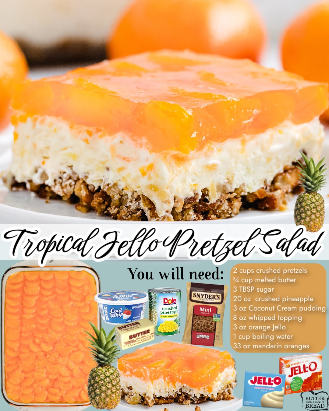Tropical Jello Pretzel Salad made with crushed pineapple, mandarin oranges with a coconut cream pudding mixture all atop a buttery crunchy pretzel crust!