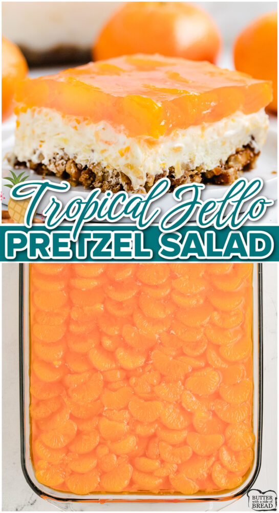 Tropical Jello Pretzel Salad made with a pineapple coconut cream mixture & mandarin orange in jello, all atop a buttery pretzel crust!