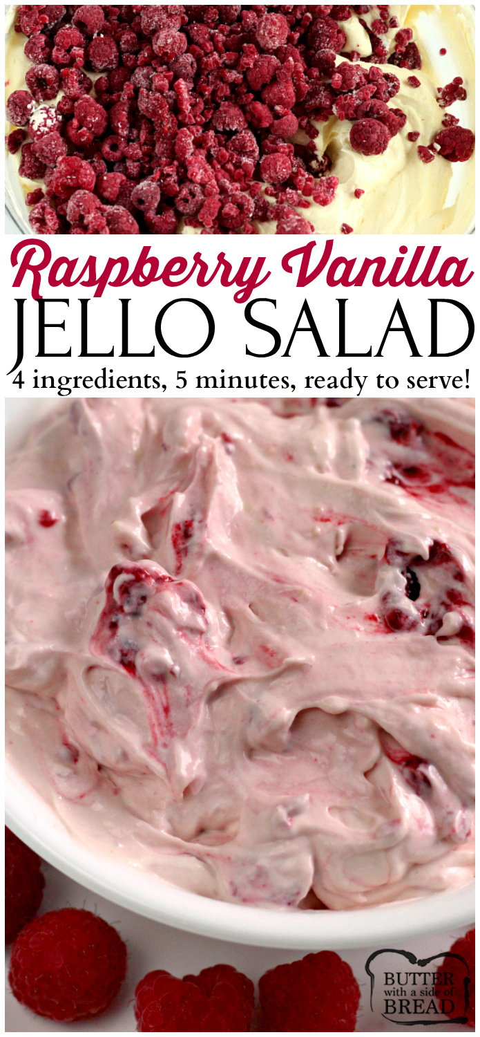 Raspberry Vanilla Jello Salad - is one of the easiest (and yummiest!) recipes you will ever make. Only 4 ingredients, and within a few minutes it is ready to serve! This is perfect as a side dish or even a dessert! #jello #salad #raspberry #raspberries #fruit #easyrecipe #recipe from Butter With A Side of Bread