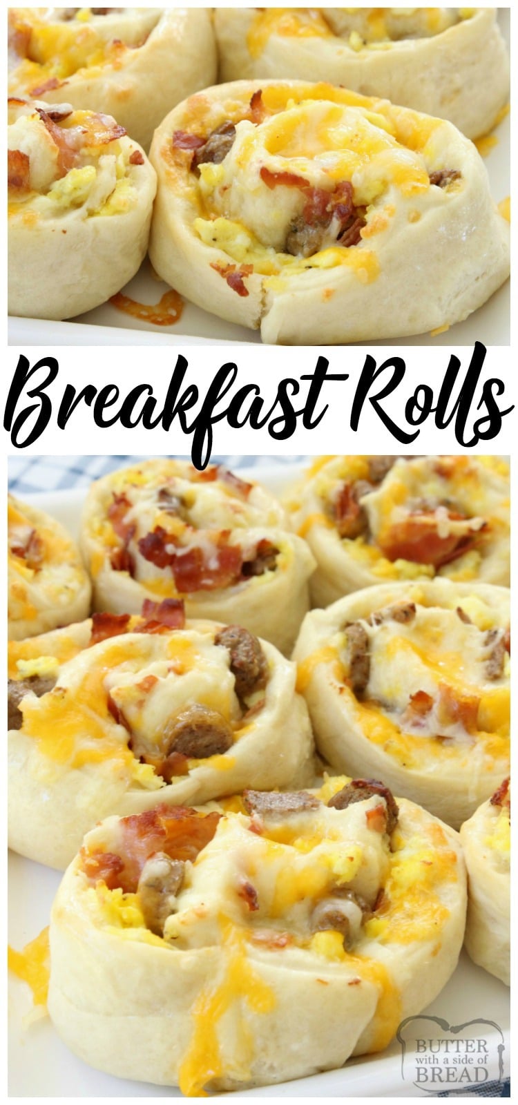Breakfast Rolls filled with scrambled eggs, bacon, sausage & cheese then rolled in homemade dough and baked to perfection. These rolls are perfect for breakfast, brunch or dinner! Easy #breakfast #recipe from Butter With A Side of Bread