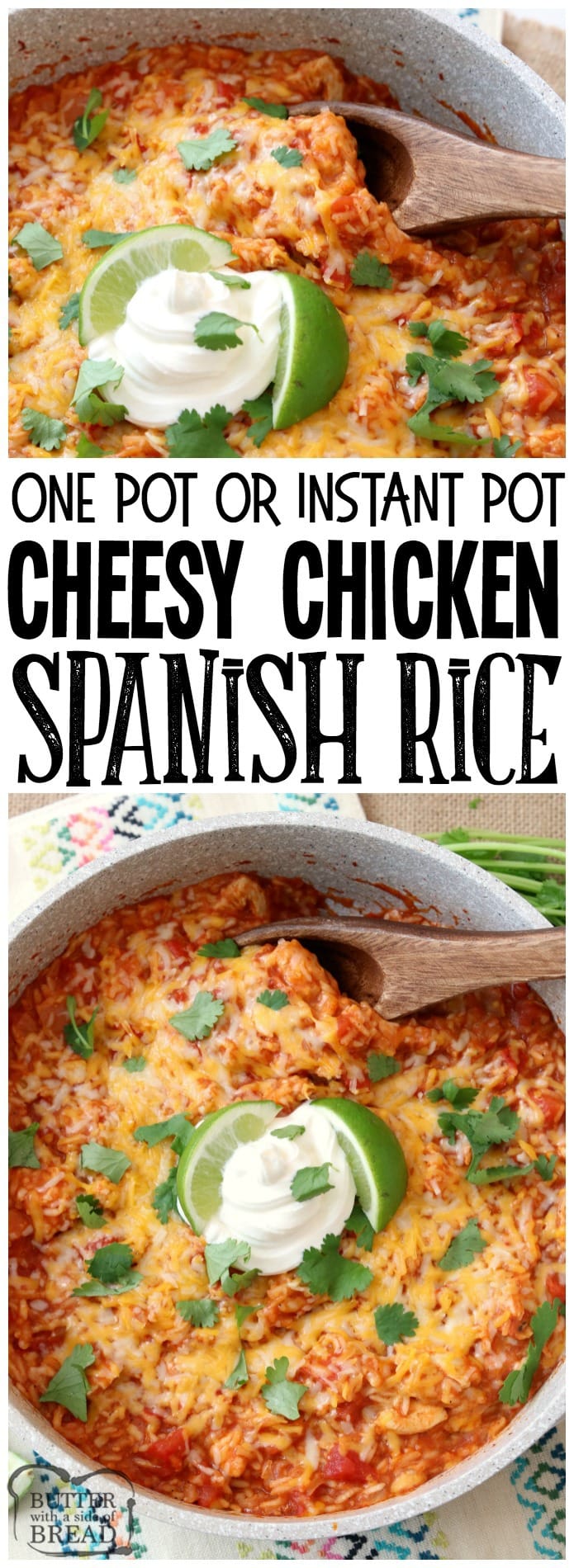 Cheesy Chicken & Spanish Rice is a quick & easy weeknight meal! Great flavor in this comforting One-Pot Spanish Rice recipe with added chicken and cheese. Can be made on the stove or in an Instant Pot! Easy Spanish Rice recipe from Butter With A Side of Bread