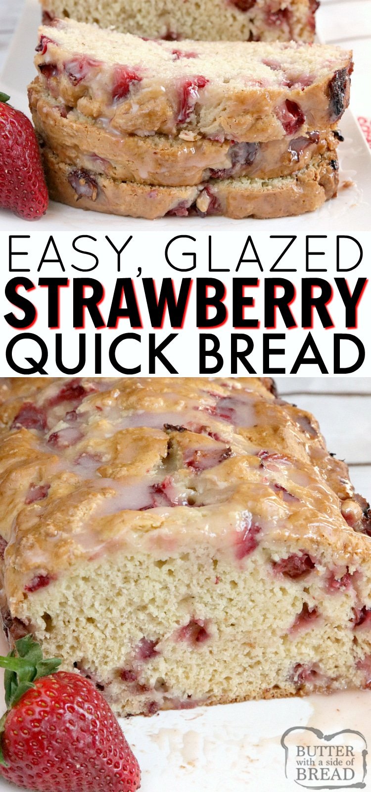 Glazed Strawberry Bread is an easy quick bread that is moist, sweet, full of fresh strawberries, and then topped with a simple strawberry glaze. This easy bread recipe is simple to make and absolutely delicious!