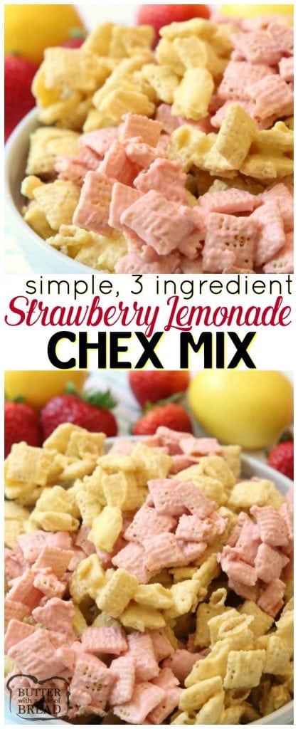 STRAWBERRY LEMONADE CHEX MIX - Butter with a Side of Bread