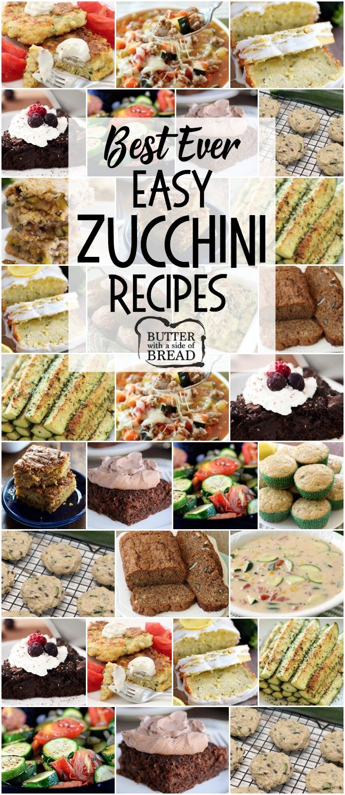 Easy Zucchini Recipes that everyone goes crazy over! Best Zucchini Bread, Zucchini Cookies, grilled zucchini and more. These are the best zucchini recipes for when your garden is overflowing! #Zucchini #recipes for #summer #garden #healthy #food from Butter With A Side of Bread